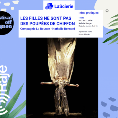 RAJE FAIT SON FESTIVAL JOUR 17 : les filles ne sont pas des poupées de chiffon / Nathalie Bensard